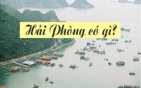 Hải Phòng có gì chơi - Thành phố biển với nhiều hoạt động thú vị