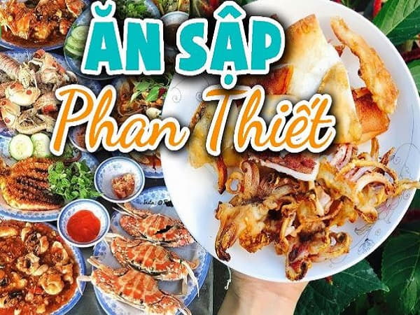 Thưởng thức hải sản là câu trả lời ăn gì ở Phan Thiết